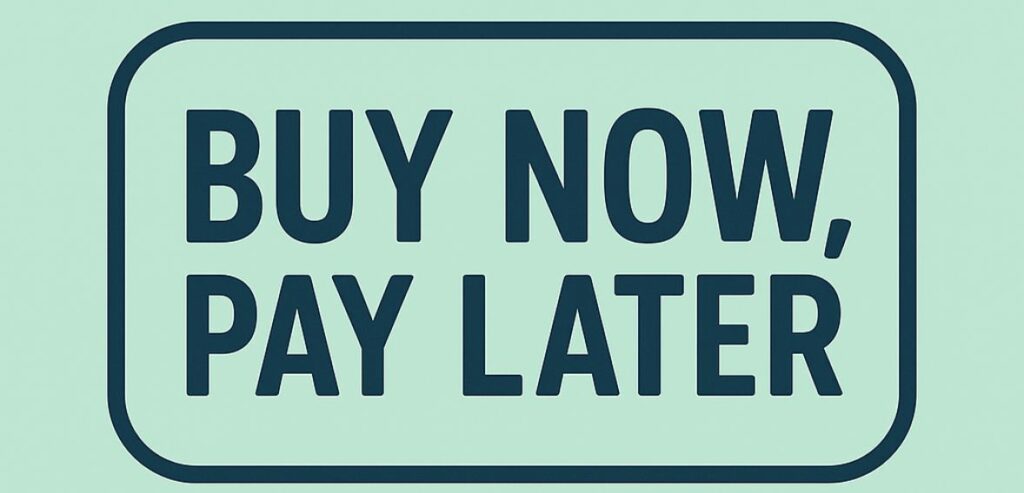 Buy Now, Pay Later (BNPL): Should Your Business Offer It?